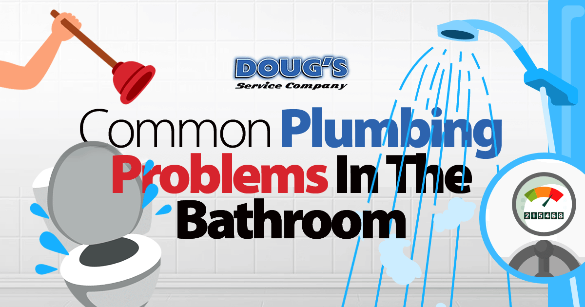 Common Plumbing Problems In The Bathroom