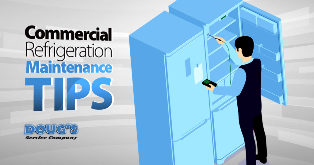 Commercial Refrigeration Maintenance Call Doug's