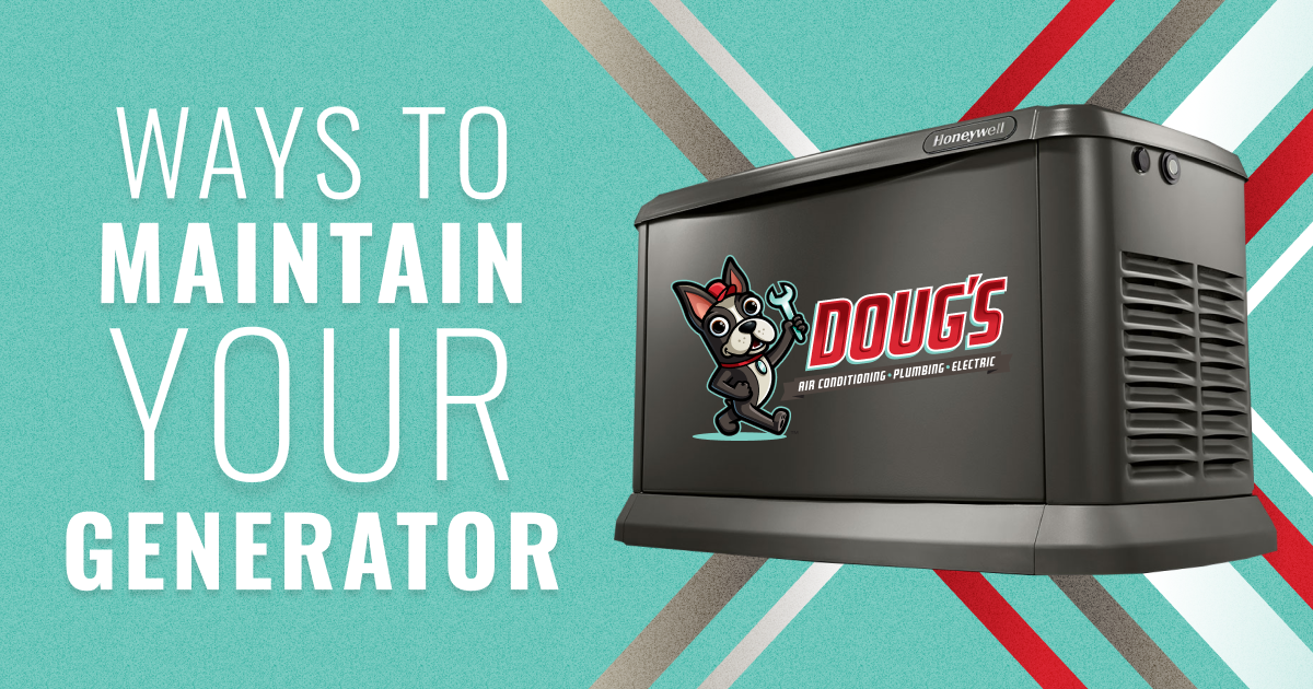 Dougs - Ways to Maintain Your Generator