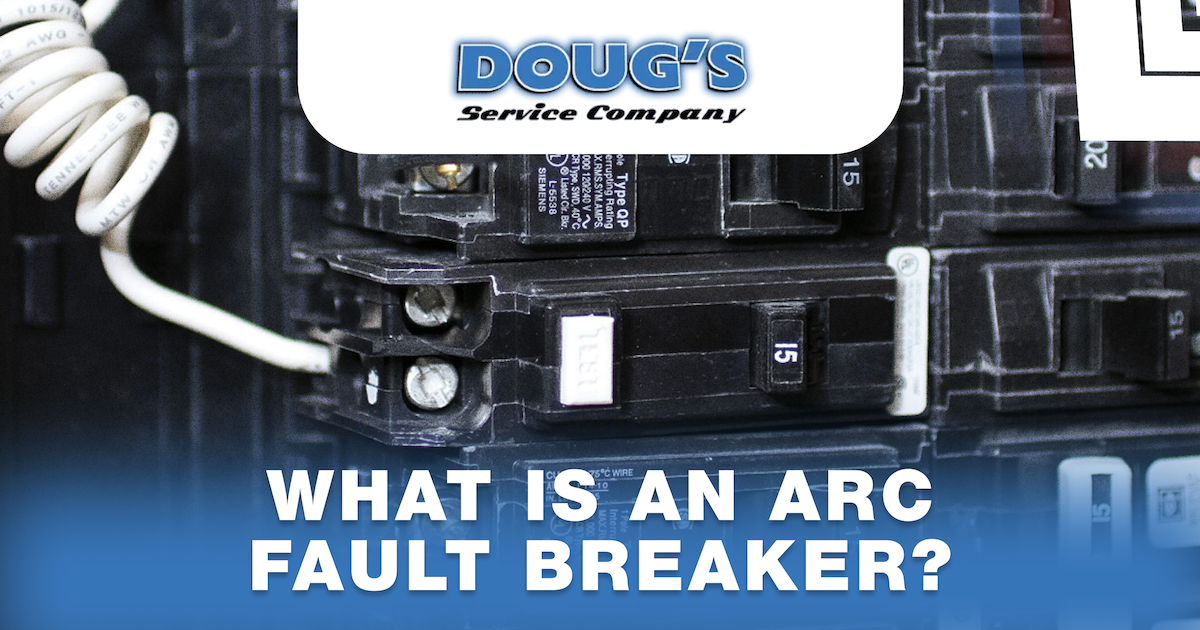 Dougs What Is An Arc Fault Breaker
